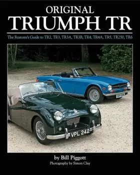 F03894 TRIUMPH Tr Restorers Book TR2 TR3 TR4 TR5 TR6