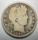 1897-O  BARBER QUARTER  GOOD   BETTER DATE  #2137