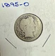 1895-O Barber Quarter Better Date Collector Coin