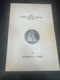 The Liberty Seated Dollar 1840-1873. Weimar W. White. Trade Paperback 1985