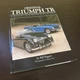 Triumph Originality Guide Tr2 Tr3 Tr3A Tr3B Tr4 Tr4A Tr5 Tr250 Tr6 Restorer Book