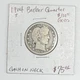 1914 S Barber Quarter ($100 In Good) Scratch In Neck. Coin Is Probably G06+ NICE