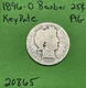 1896-O Barber / Liberty Head Quarter 25c AG About Good Key Date