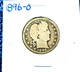 1896-O Barber Quarter - Lower Mintage -  O MINT MARK RARE - Get Yours Here Now